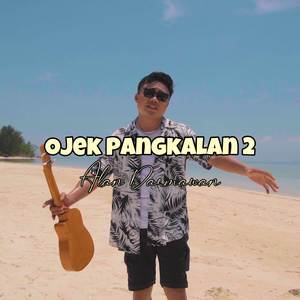 OJEK PANGKALAN 2 (OFFICIAL MUSIC AUDIO)