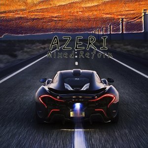 AZERI（Mixed Reform）