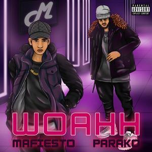 Woahh (feat. Parako)
