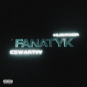 FANATYK (feat. Czwartyy)