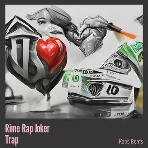 Rime Rap Joker Trap