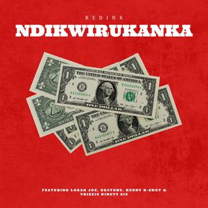 Ndikwirukanka (feat. Logan Joe, OG2tone, Kenny K-Shot & Trizzie Ninety Six)