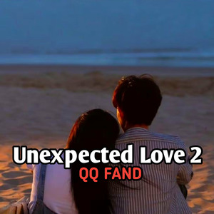 Unexpected Love 2