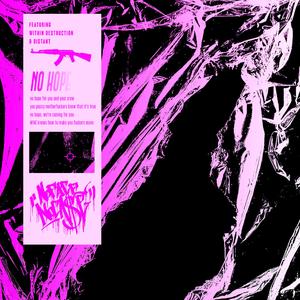 No Hope (feat. Within Destruction & Distant)