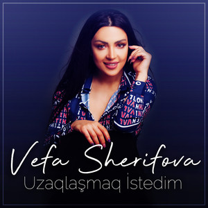 Uzaqlaşmaq İstedim