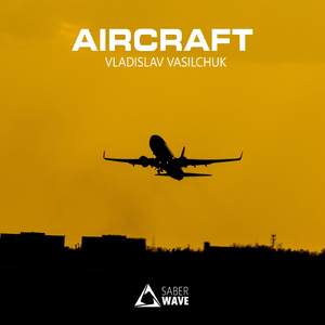 Aircraft (Original Mix)