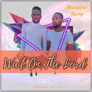 Wait On The Lord