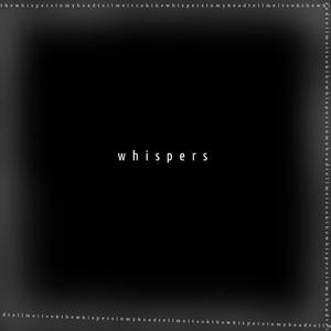 Whispers