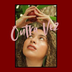 Outra Vez