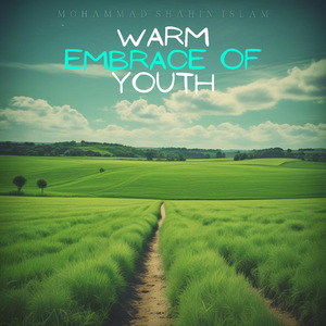 Warm Embrace of Youth