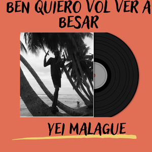 Ben Quiero Volver a Besar