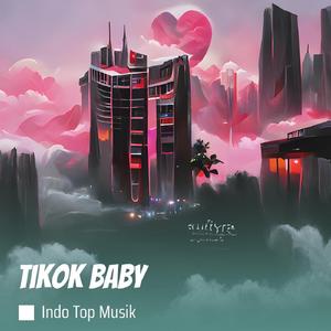 Tikok Baby