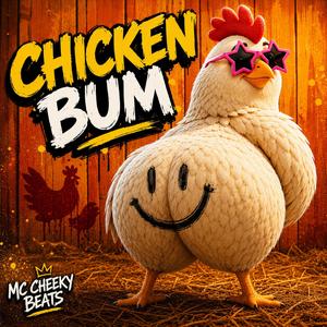 Chicken Bum