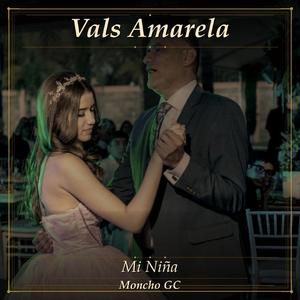 Vals Amarela (Mi Niña)