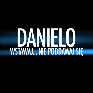 Wstawaj... Nie poddawaj się (Radio Edit)