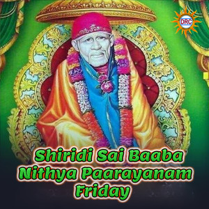 Shiridi Sai Baaba Nithya Paarayanam - Friday