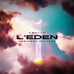 L'Eden (Medioevo Mixtape)