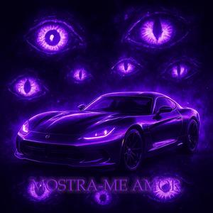 MOSTRA-ME AMOR