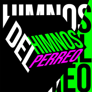 Himnos del Perreo
