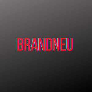 Brandneu (Pastiche/Remix/Mashup)