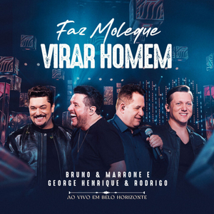 Faz Moleque Virar Homem (Ao Vivo)