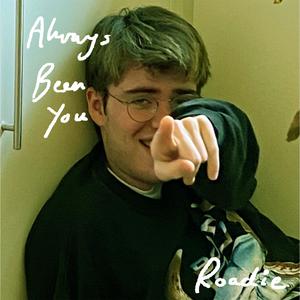 Always Been You