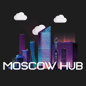 MOSCOW HUB