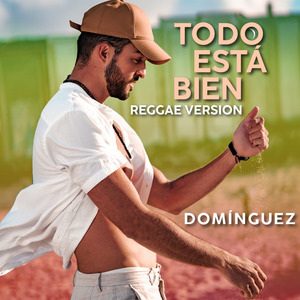 Todo está bien (Reggae Version)