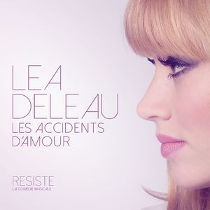 Les Accidents d'amour (Comédie musicale "Résiste")