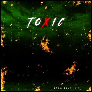 Toxic (feat. KP_)