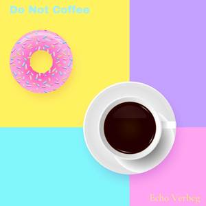 Do Not Coffee