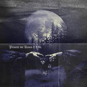 如果我死请为我送上玫瑰 (Prod. tL&Jarrett)