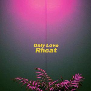 PVRIS-Only Love（RhCat / 菟慕思2mousse remix）