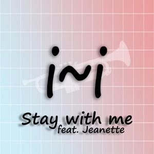 Stay With Me (feat. Jeanette)