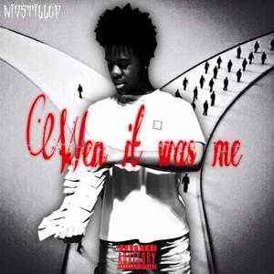 Wen It Was Me