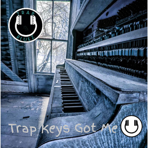 Trap Keys Got Me (Instrumental)