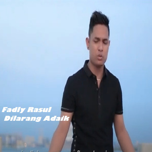 Dilarang Adaik