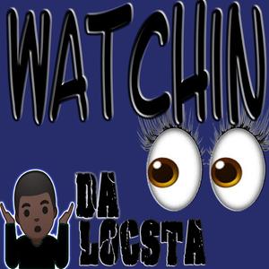 Watchin'