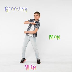 Grooving with Mon