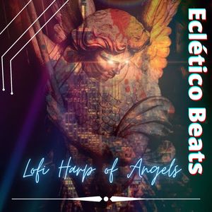 Lofi Harp of Angels