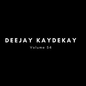 DeeJay KayDeKay, Vol. 54