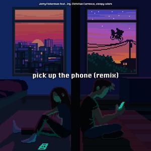 pick up the phone (feat. .irg, Christian Currence & sleepy colors) (remix)