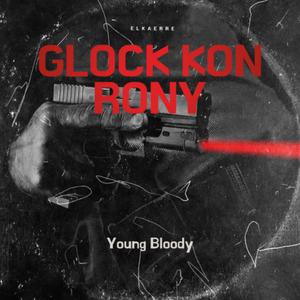 GLOCK KON RONY (feat. ElKaerre)
