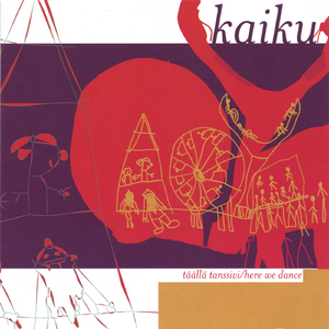 Täällä Tanssivi - Here Is Where the Maidens Dance