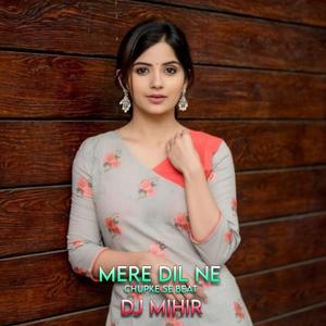 Mere Dil Ne Chupke Se Beat