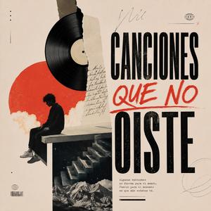 CANCIONES QUE NO OISTE