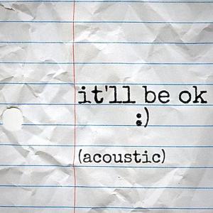 It'll Be Okay (Acoustic)
