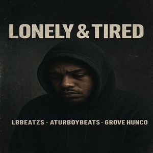 Lonely & Tired