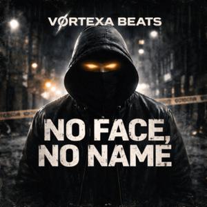 No Face, No Name