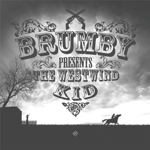 The Ballad of the Westwind Kid